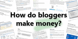 How do bloggers make money?